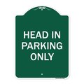 Signmission Designer Series Sign-Head in Parking Only, Green & White Aluminum Sign, 18" x 24", GW-1824-23908 A-DES-GW-1824-23908